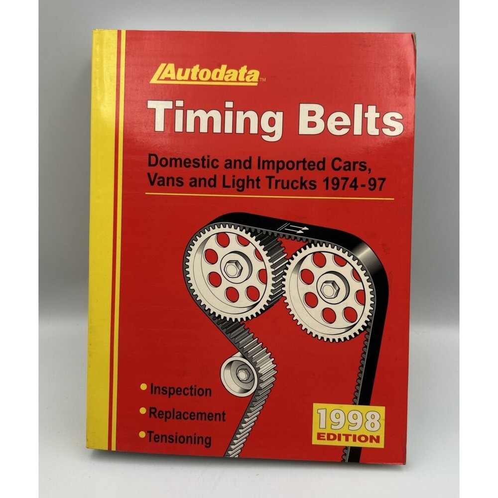 Autodata Timing Belts Shop Repair Manual 1998 Edition 1974 - 1997 Cars & Trucks